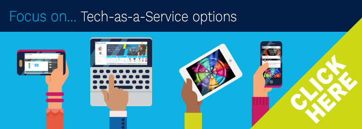 Focus on… Tech-as-a-Service options