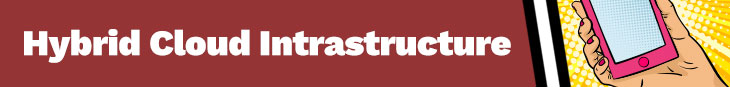 Hybrid Cloud Intrastructure